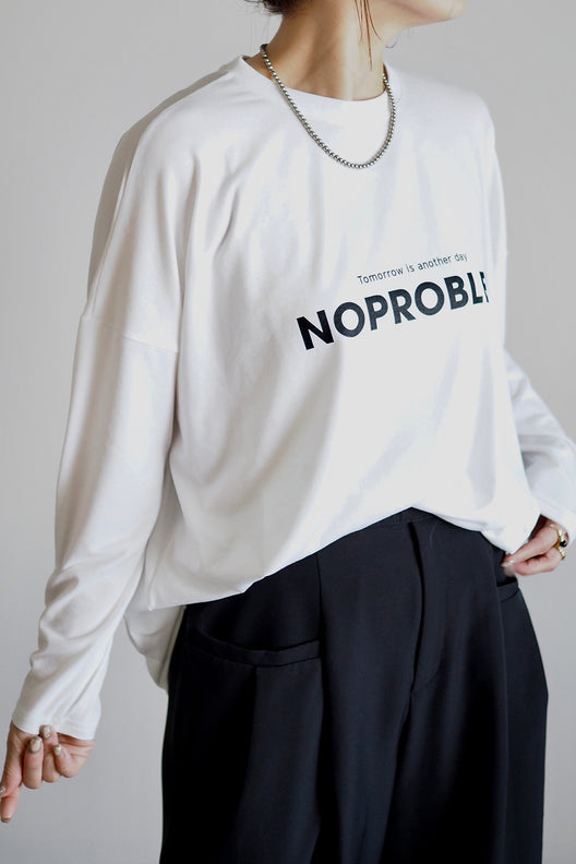 NO PROBLEM ロゴロングスリーブTシャツ